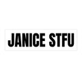 Janice STFU Bumper Sticker — Funny Bold Name Decal for Cars & Laptops