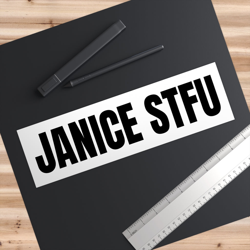 Janice STFU Bumper Sticker — Funny Bold Name Decal for Cars & Laptops